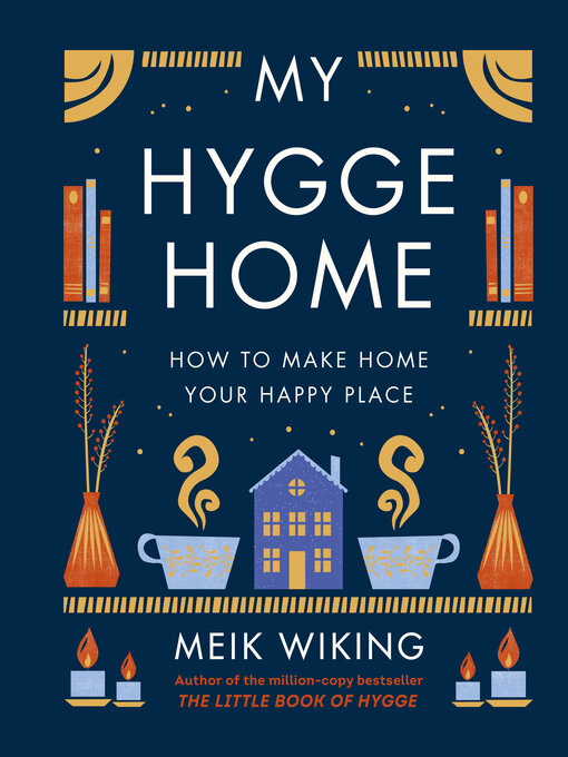 Title details for My Hygge Home by Meik Wiking - Wait list